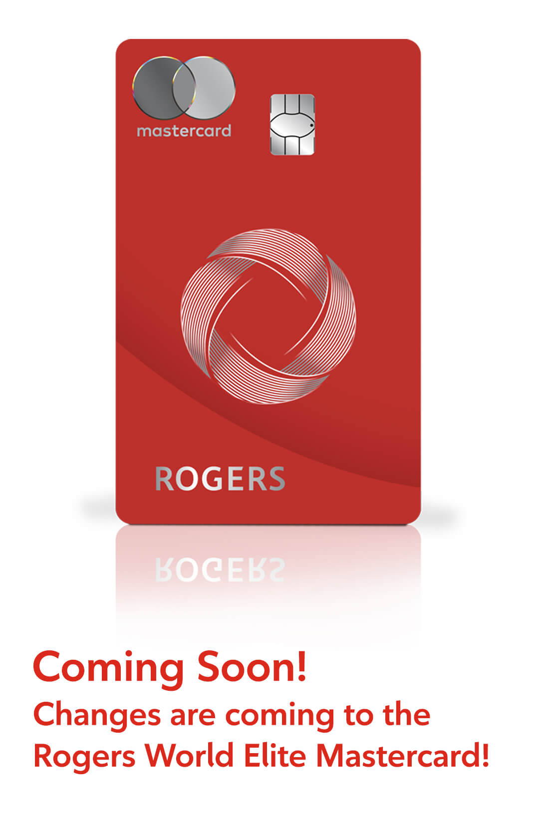 Learn more about new changes coming to the Rogers World Elite Mastercard
